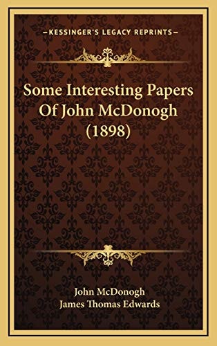 Some Interesting Papers Of John McDonogh (1898)