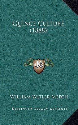 Quince Culture (1888)