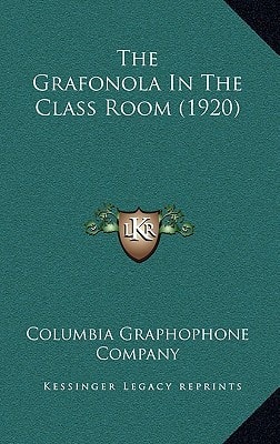 The Grafonola In The Class Room (1920)