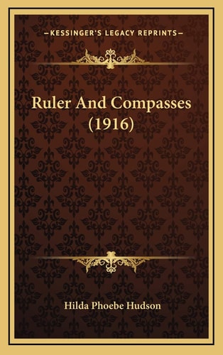 Ruler And Compasses (1916)
