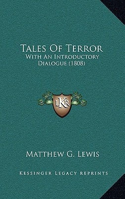 Tales Of Terror: With An Introductory Dialogue (1808)