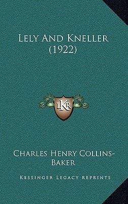 Lely And Kneller (1922)