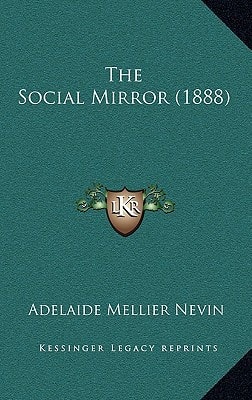 The Social Mirror (1888)