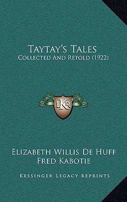 Taytay's Tales: Collected And Retold (1922)
