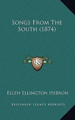 Songs From The South (1874)