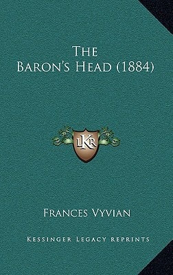 The Baron's Head (1884)