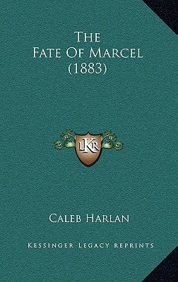The Fate Of Marcel (1883)