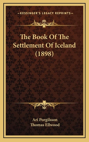 The Book Of The Settlement Of Iceland (1898)