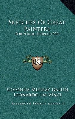 Sketches Of Great Painters: For Young People (1902)