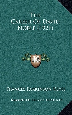 The Career Of David Noble (1921)