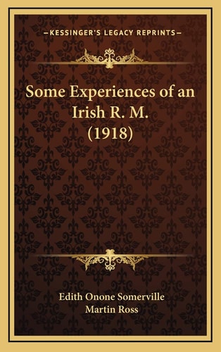 Some Experiences of an Irish R. M. (1918)