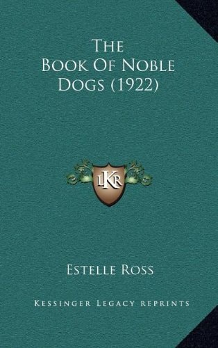 The Book Of Noble Dogs (1922)
