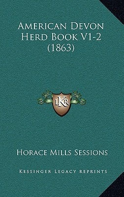 American Devon Herd Book V1-2 (1863)