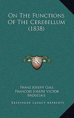 On The Functions Of The Cerebellum (1838)
