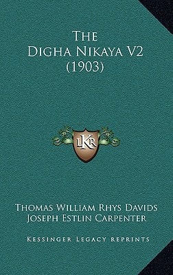 The Digha Nikaya V2 (1903)