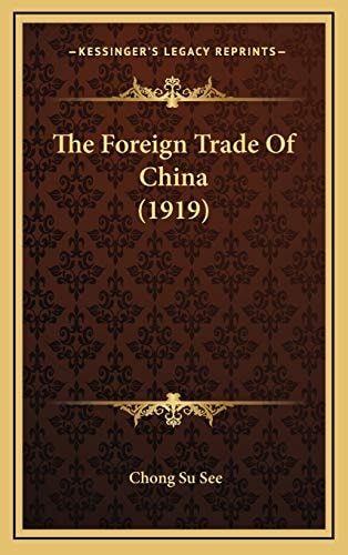 The Foreign Trade Of China (1919)