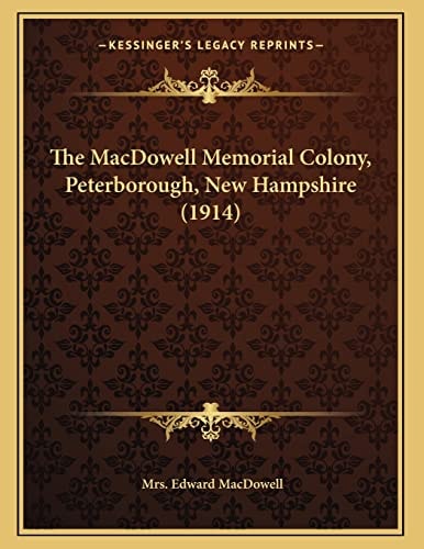 The MacDowell Memorial Colony, Peterborough, New Hampshire (1914)