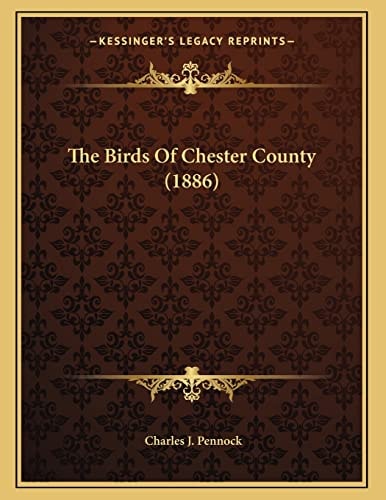 The Birds Of Chester County (1886)