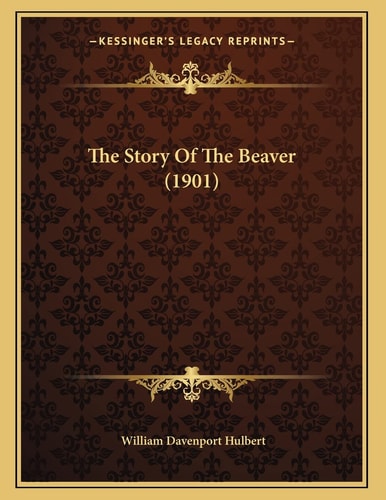 The Story Of The Beaver (1901)