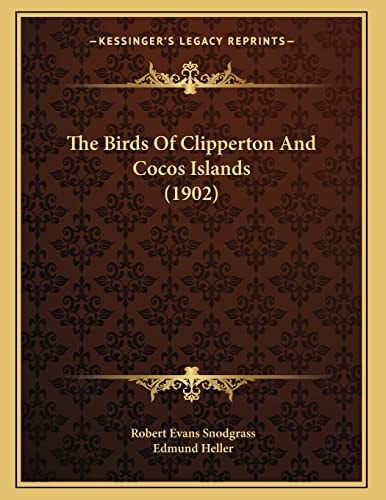 The Birds Of Clipperton And Cocos Islands (1902)