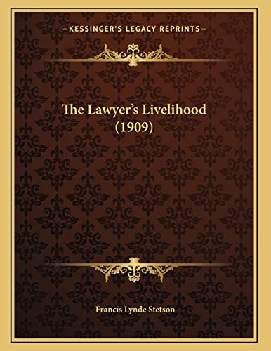 The Lawyer's Livelihood (1909)