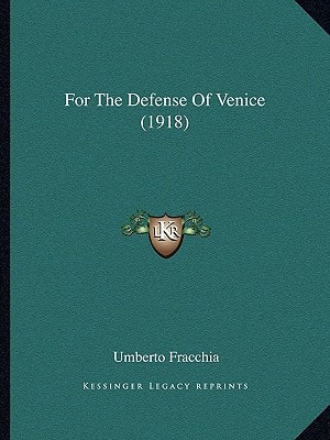 For The Defense Of Venice (1918)