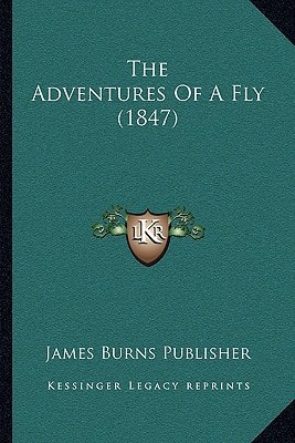 The Adventures Of A Fly (1847)
