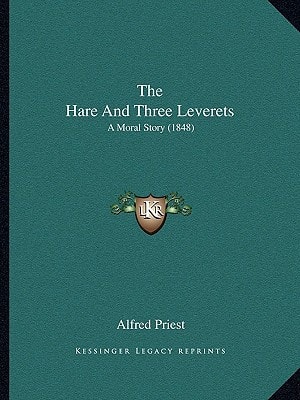 The Hare And Three Leverets: A Moral Story (1848)