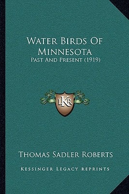 Water Birds Of Minnesota: Past And Present (1919)
