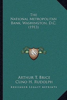 The National Metropolitan Bank, Washington, D.C. (1913)