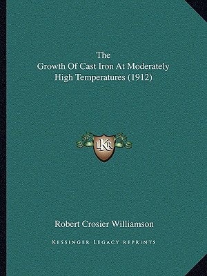 The Growth Of Cast Iron At Moderately High Temperatures (1912)