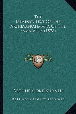 The Jaiminya Text Of The Arsheyabrahmana Of The Sama Veda (1878)