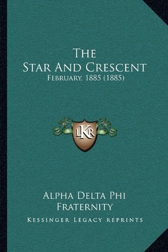 The Star And Crescent: February, 1885 (1885)