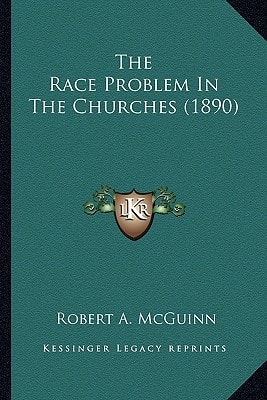 The Race Problem In The Churches (1890)