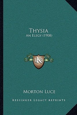 Thysia: An Elegy (1908)