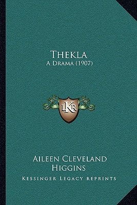 Thekla: A Drama (1907)