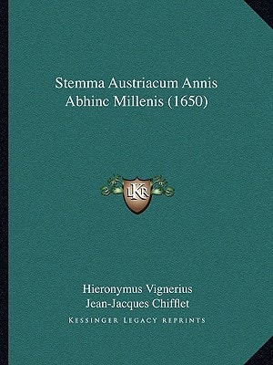 Stemma Austriacum Annis Abhinc Millenis (1650)