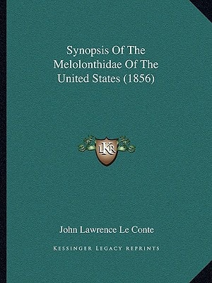 Synopsis Of The Melolonthidae Of The United States (1856)