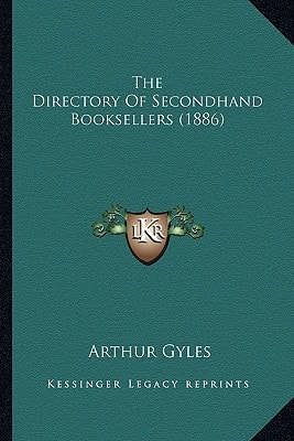The Directory Of Secondhand Booksellers (1886)