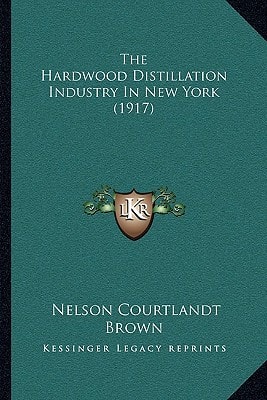 The Hardwood Distillation Industry In New York (1917)