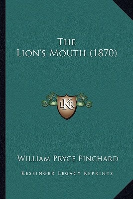 The Lion's Mouth (1870)
