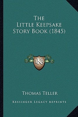 The Little Keepsake Story Book (1845)