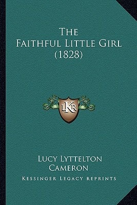 The Faithful Little Girl (1828)