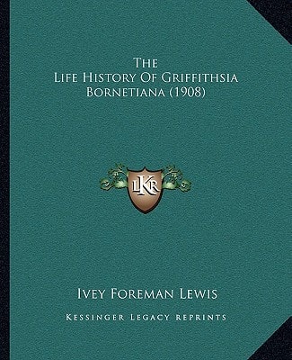 The Life History Of Griffithsia Bornetiana (1908)