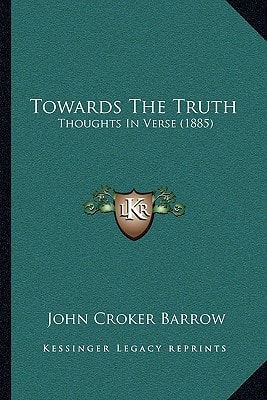 Towards The Truth: Thoughts In Verse (1885)