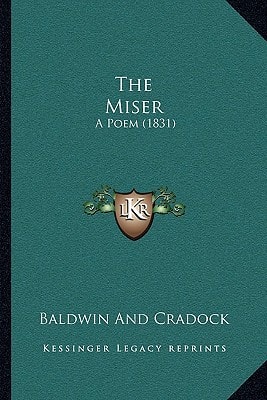 The Miser: A Poem (1831)