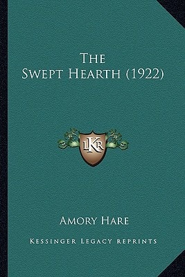 The Swept Hearth (1922)