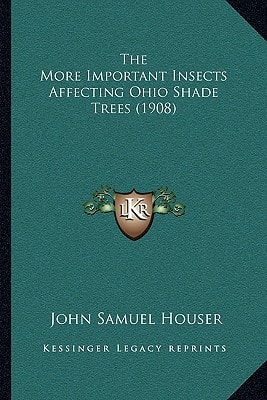 The More Important Insects Affecting Ohio Shade Trees (1908)