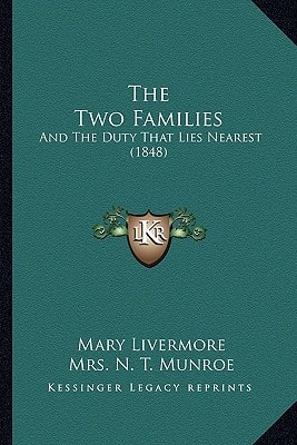 The Two Families: And The Duty That Lies Nearest (1848)