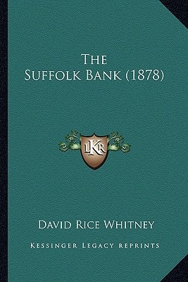 The Suffolk Bank (1878)